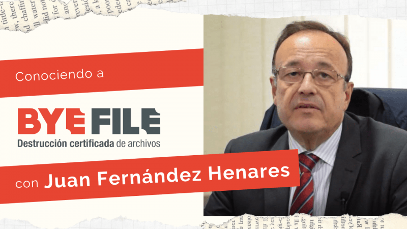 Destrucción de documentos ByeFile Juan Fernández Henares